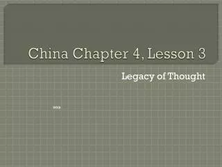 China Chapter 4, Lesson 3