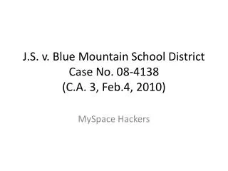 J.S. v. Blue Mountain School District Case No. 08-4138 (C.A. 3, Feb.4, 2010)