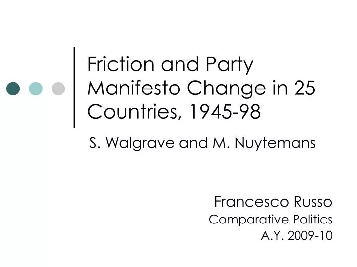 friction and party manifesto change in 25 countries 1945 98