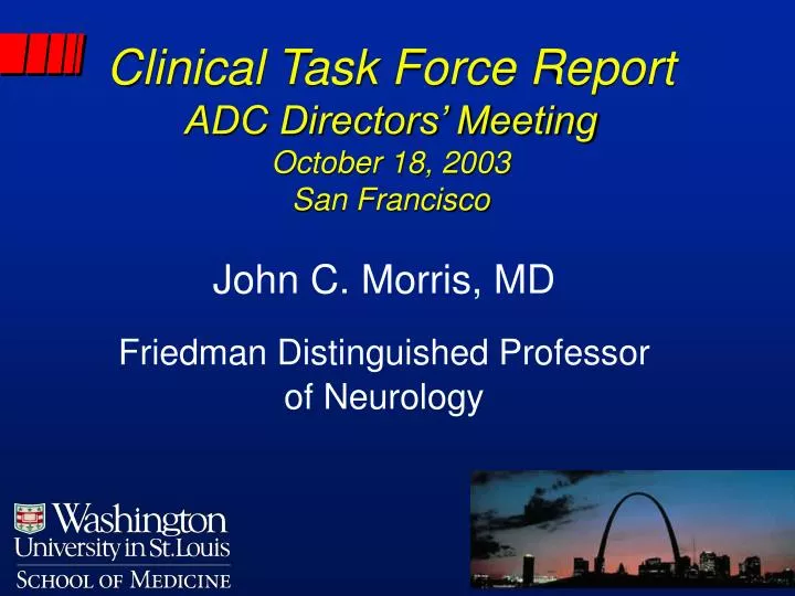 clinical task force report adc directors meeting october 18 2003 san francisco