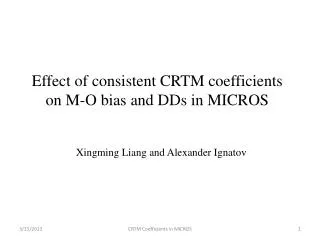 Effect of consistent CRTM coefficients on M-O bias and DDs in MICROS