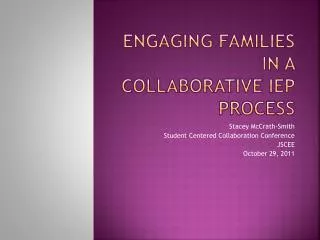 Engaging Families in a Collaborative IEP Process