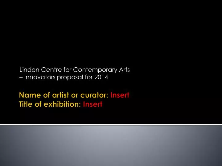 linden centre for contemporary arts innovators proposal for 2014