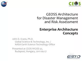 GEOSS Architecture for Disaster Management and Risk Assessment Enterprise Architecture Concepts