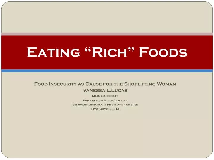 eating rich foods