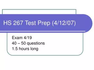 HS 267 Test Prep (4/12/07)