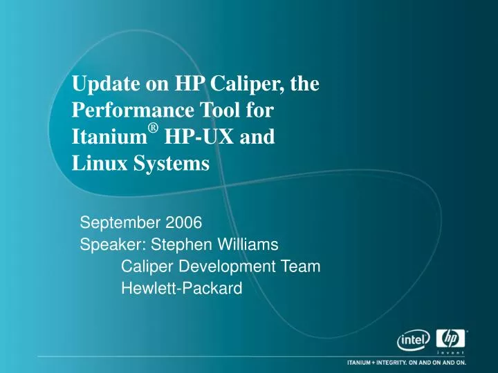 update on hp caliper the performance tool for itanium hp ux and linux systems