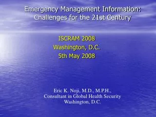 Emergency Management Information: Challenges for the 21st Century