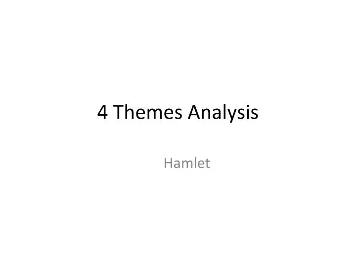 4 themes analysis