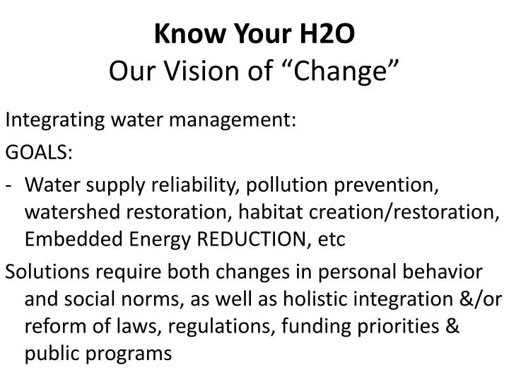 know your h2o our vision of change