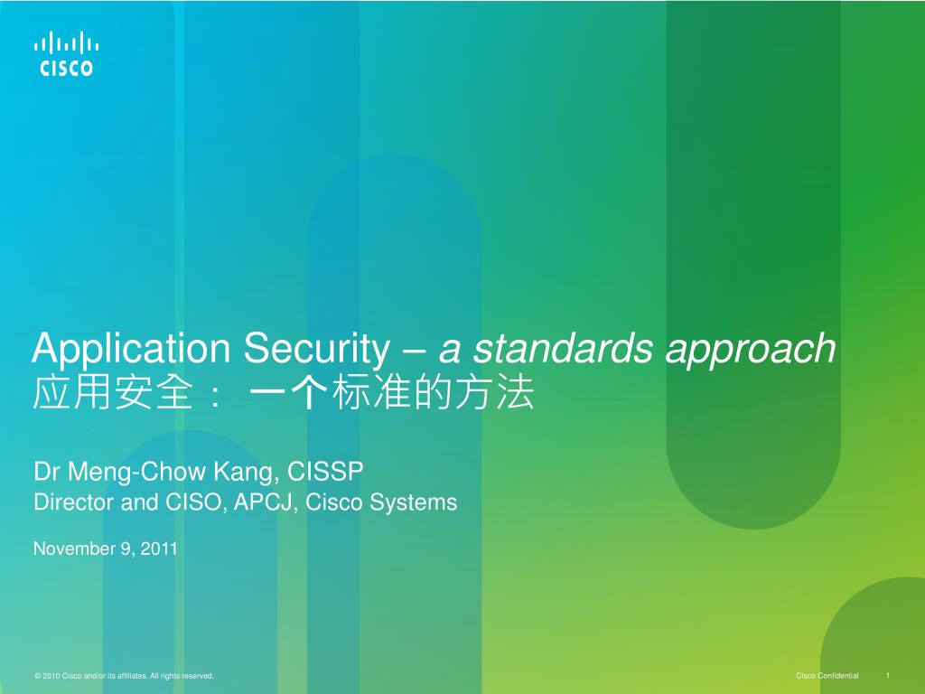 PPT - Application Security – a standards approach 应用安全 ： 一个标准的方法 ...