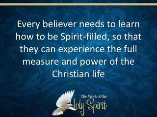 How To Be Filled with the Holy Spirit