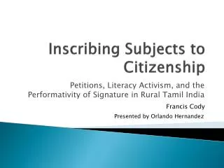 Inscribing Subjects to Citizenship
