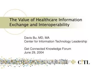 The Value of Healthcare Information Exchange and Interoperability