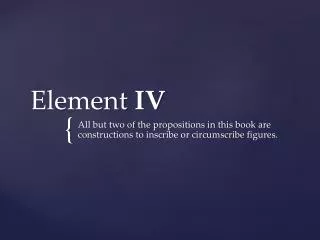 Element IV