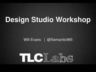 Design Studio Workshop