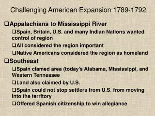 Challenging American Expansion 1789-1792