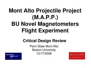 Mont Alto Projectile Project (M.A.P.P.) BU Novel Magnetometers Flight Experiment