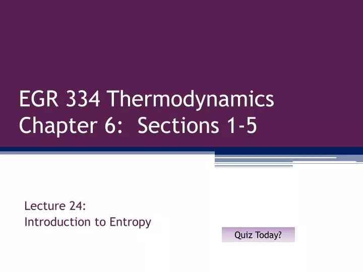 egr 334 thermodynamics chapter 6 sections 1 5