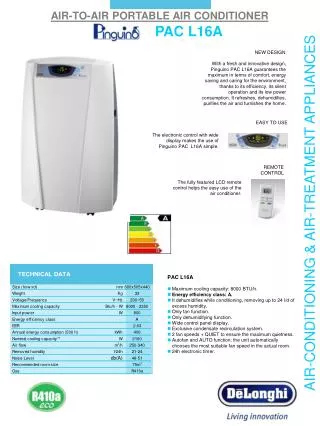 PAC L16A Maximum cooling capacity: 8000 BTU/h. Energy efficiency class: A.