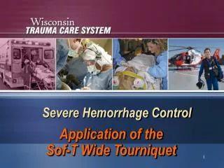 Severe Hemorrhage Control