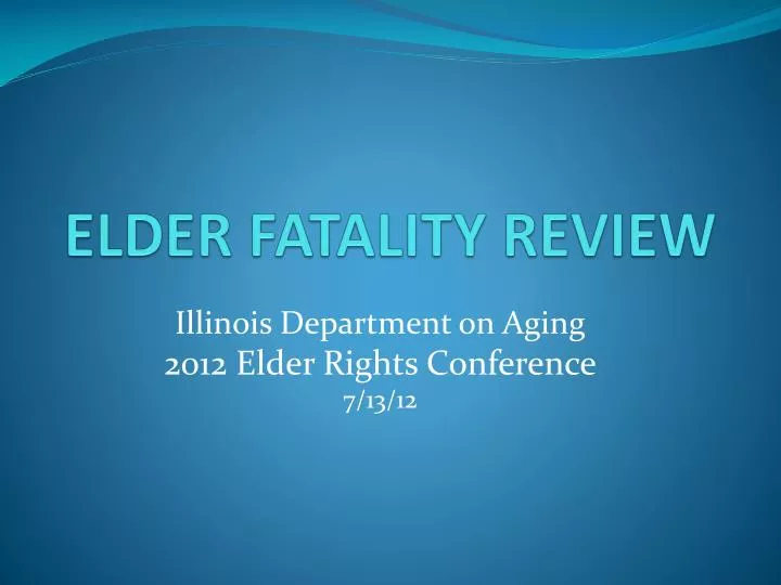elder fatality review