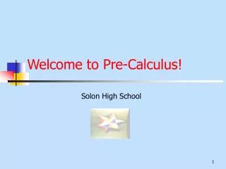 Welcome to Pre-Calculus!