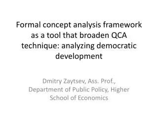 Dmitry Zaytsev, Ass. Prof., Department of Public Policy, Higher School of Economics
