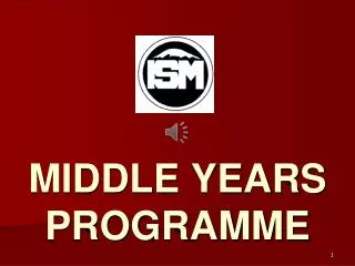 MIDDLE YEARS PROGRAMME