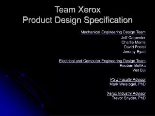 Team Xerox Product Design Specification