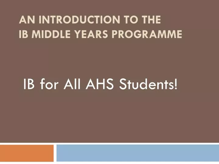 an introduction to the ib middle years programme