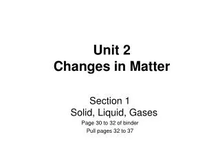 Unit 2 Changes in Matter