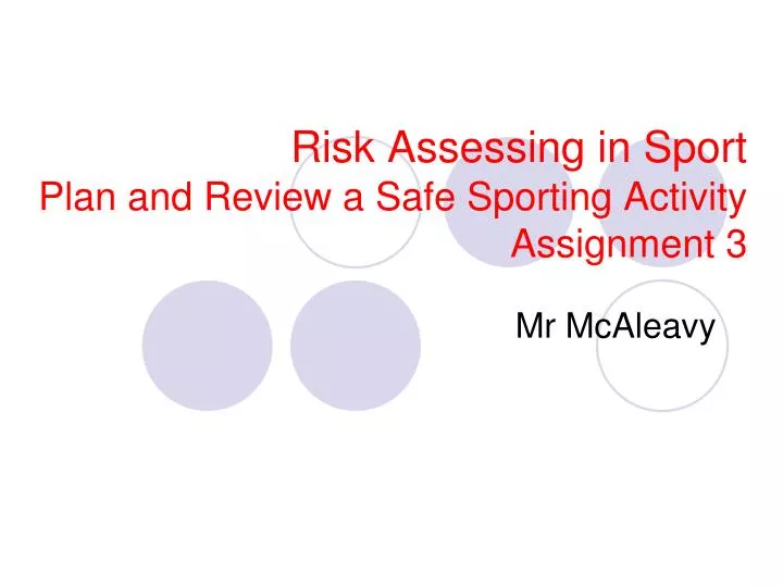 risk assessing in sport plan and review a safe sporting activity assignment 3