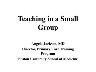 Teaching in a Small Group