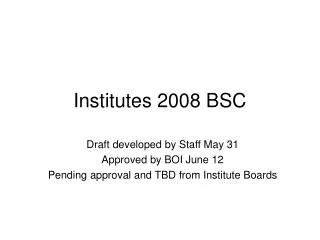 Institutes 2008 BSC
