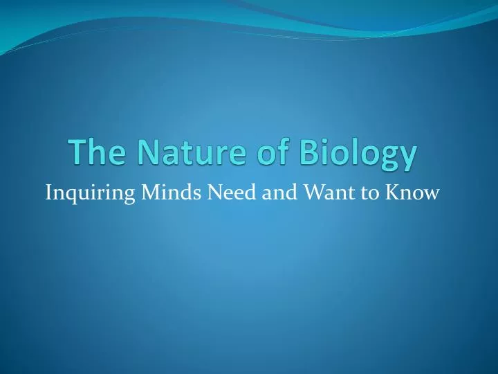 the nature of biology