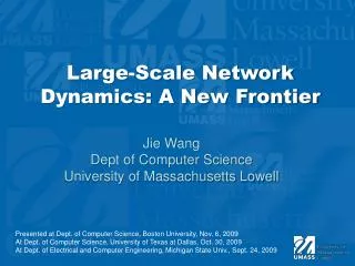 Large-Scale Network Dynamics: A New Frontier