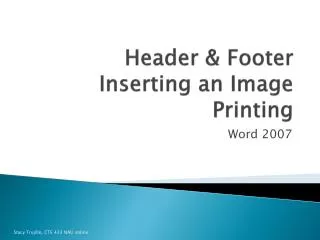 Header &amp; Footer Inserting an Image Printing