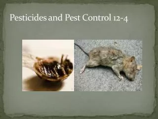 Pesticides and Pest Control 12-4
