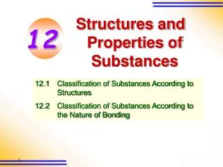 Structures and Properties of Substances