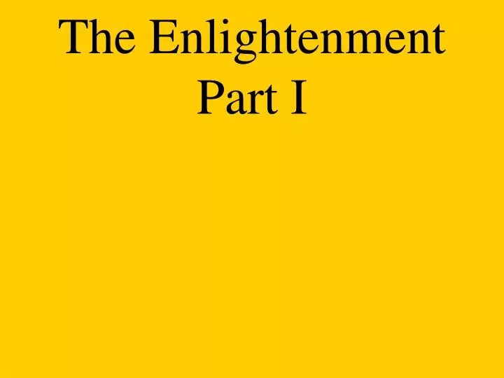 the enlightenment part i