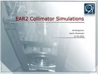 EAR2 Collimator Simulations