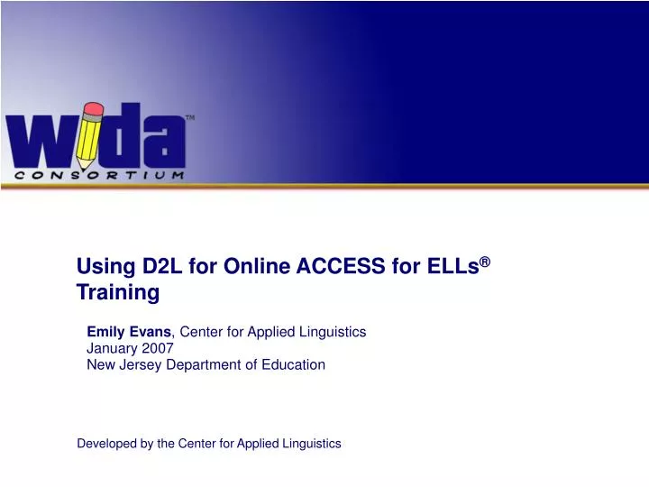 using d2l for online access for ells training