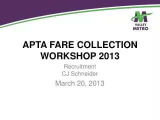 APTA FARE COLLECTION WORKSHOP 2013