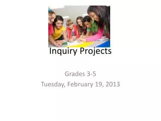 Inquiry Projects