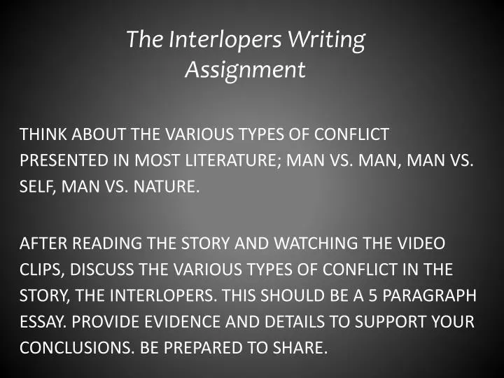 the interlopers writing assignment