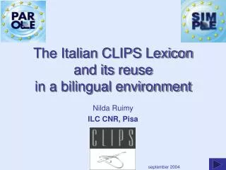 The Italian CLIPS Lexicon and its reuse in a bilingual environment