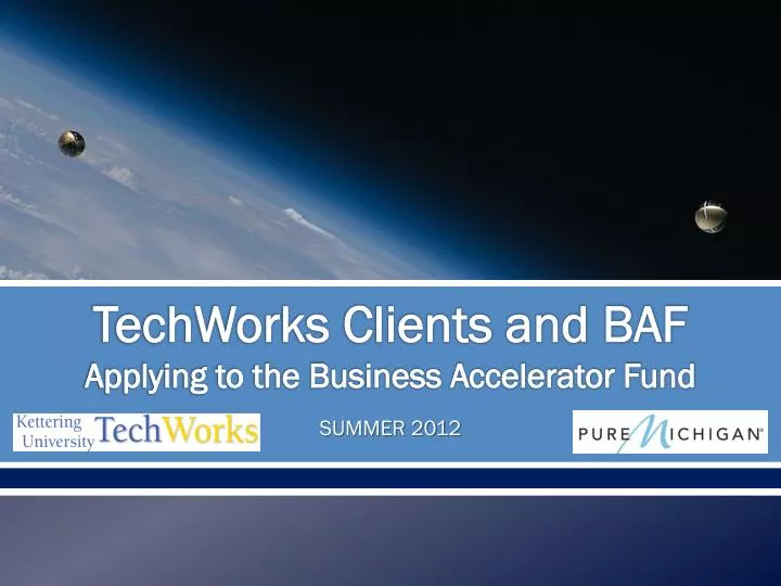 techworks clients and baf applying to the business accelerator fund