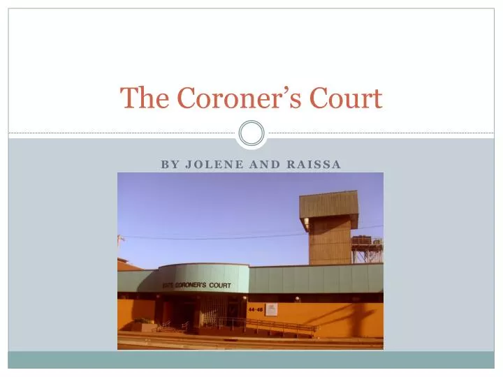 the coroner s court
