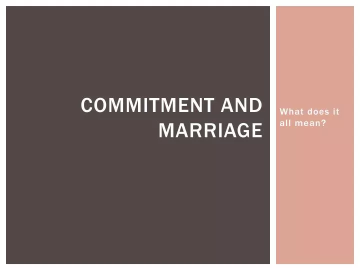 commitment and marriage